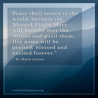 Prophecy of Sr. Marie Lataste - Catholic Gifts