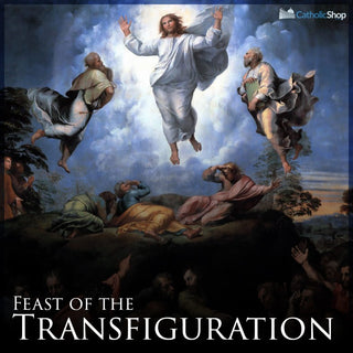 Feast Day of the Transfiguration - Catholic Church