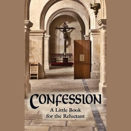 Confession - A Little Book for the Reluctant