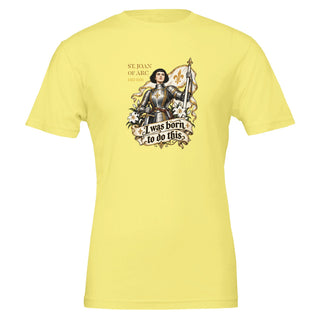 St. Joan of Arc 'I Was Born to Do This' T-Shirt