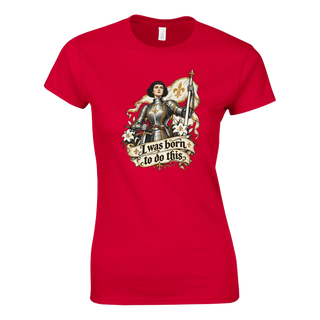 St. Joan of Arc 'Born to Do This' Women's Classic T-Shirt - view 5