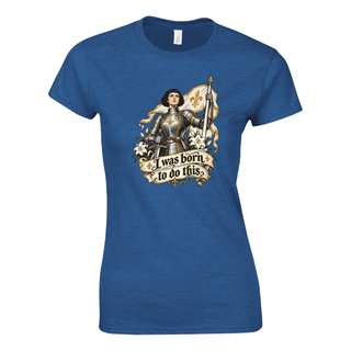 St. Joan of Arc 'Born to Do This' Women's Classic T-Shirt - view 3