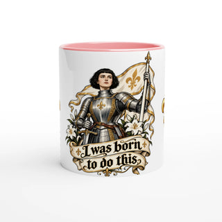 St. Joan of Arc 'Born to Do This' 11 oz Color Mug - view 4