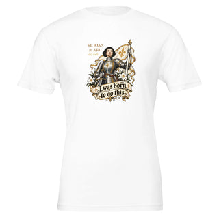 St. Joan of Arc 'I Was Born to Do This' T-Shirt - view 7