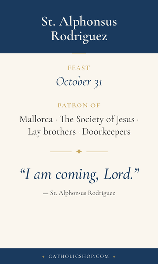 Saint Alphonsus Rodriguez holy card  with feast day, patronage, and prayer