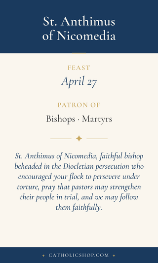 Saint Anthimus of Nicomedia holy card  with feast day, patronage, and prayer