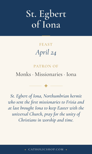 Saint Egbert of Iona holy card  with feast day, patronage, and prayer