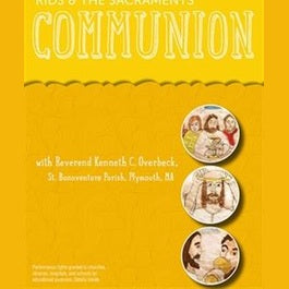 Kids and the Sacraments DVD (Communion)