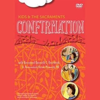 Kids and the Sacraments DVD (Confirmation)