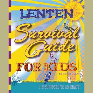 Lenten Survival Guide for Kids