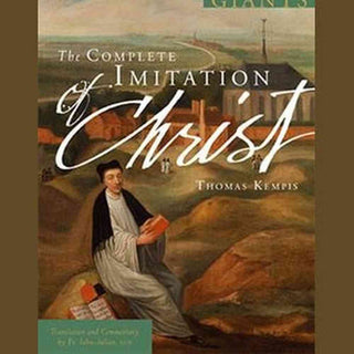 The Complete Imitation of Christ