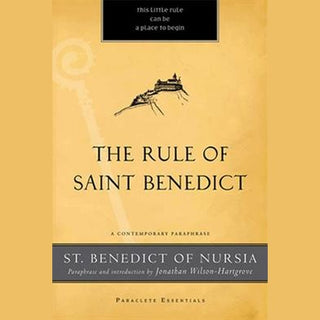 The Rule of Saint Benedict