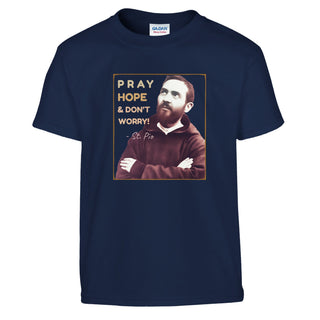 St. Pio 'Pray, Hope & Don't Worry' Kids T-Shirt - view 10