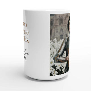 St. Joan of Arc 'Born to Do This' 15 oz Mug - view 2