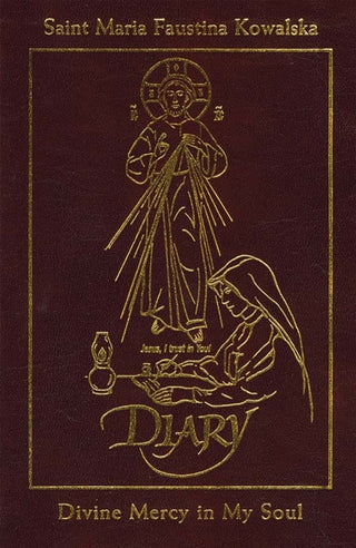 Diary of St. Faustina: Divine Mercy in My Soul - Deluxe Leatherbound Edition