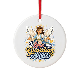 I Love My Guardian Angel Ceramic Ornament