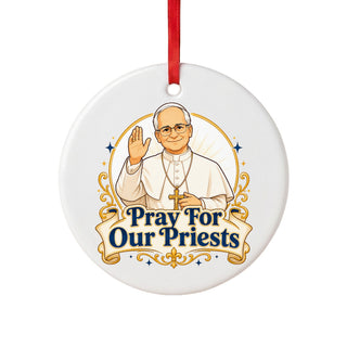 Pope 'Pray for Our Priests' Ceramic Ornament