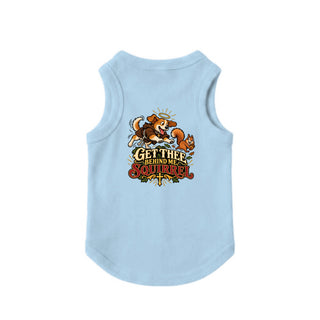 Get Thee Behind Me, Squirrel Dog Tank - Friar Dog - Chill