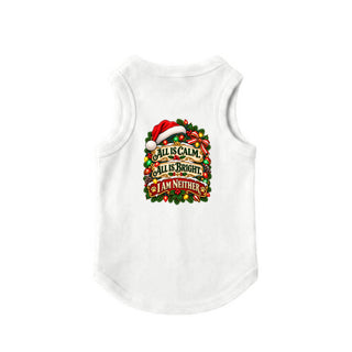 All Is Calm, All Is Bright, I Am Neither Christmas Dog Tank - Wreath - White