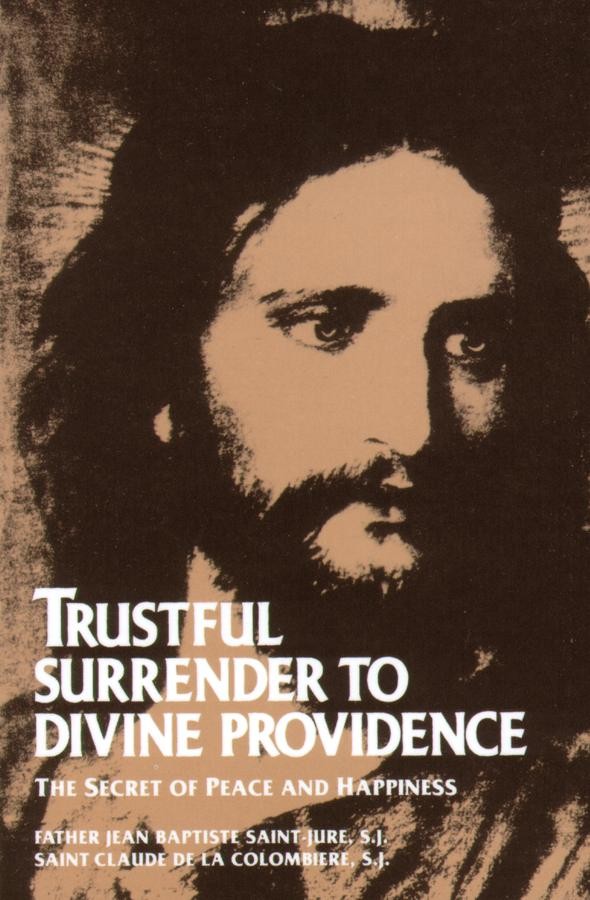 Trustful Surrender To Divine Providence